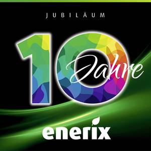 enerix - 10 jähriges Firmenjubiläum