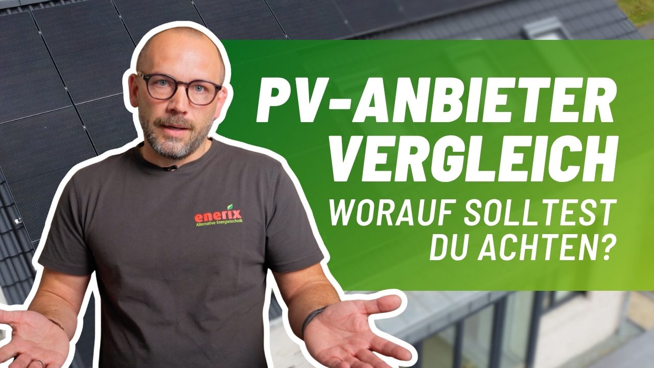 Thumbnail eines YT Videos mit Daniel Grimm, der erklärt worauf es beim Vergleich von PV Anbietern ankommt