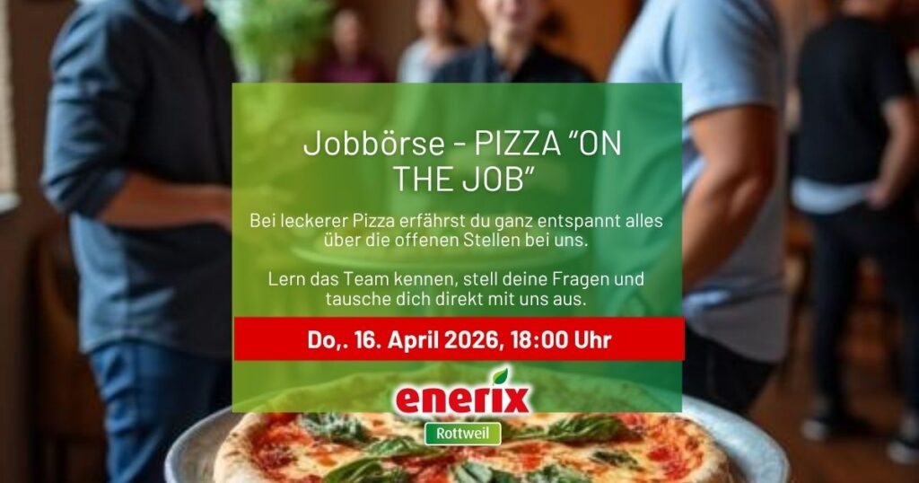 enerix rottweil pizza on job
