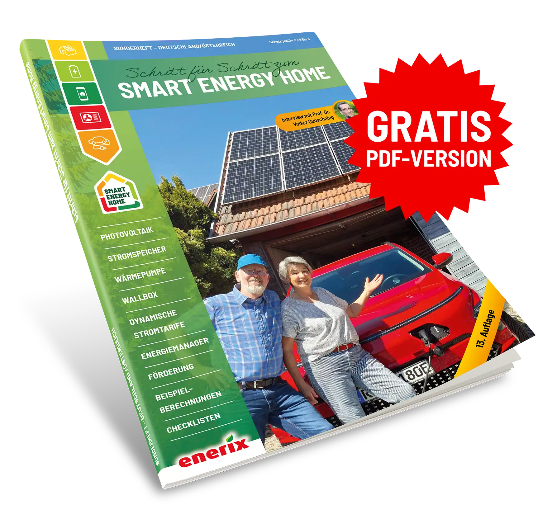 Mockup eines Sonderhefts „Schritt für Schritt zum Smart Energy Home" von enerix (13. Auflage). Auf dem Cover ein älteres Paar vor einem Haus mit Photovoltaikanlage auf dem Dach und einem roten Auto in der Garage, das an einer Wallbox lädt. Am linken Rand eine Themenliste: Photovoltaik, Stromspeicher, Wärmepumpe, Wallbox, Dynamische Stromtarife, Energiemanager, Förderung, Beispielberechnungen, Checklisten. Oben rechts ein Hinweis auf ein Interview mit Prof. Dr. Volker Quaschning.